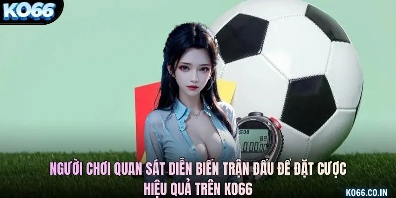 Các loại kèo thẻ phạt được nhiều người tham gia